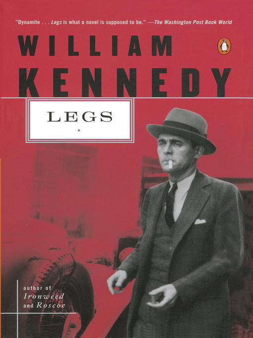Title details for Legs by William Kennedy - Available